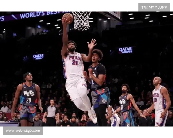 恩比德发威率76人客场半场领先篮网6分稳占上风 恩比德发威率76人客场半场领先篮网6分稳占上风